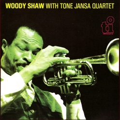 Woody Shaw & Tone Jansa Quartet - Woody Shaw with Tone Jansa Quartet